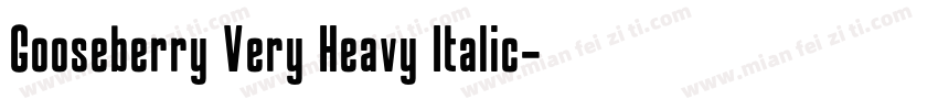 Gooseberry Very Heavy Italic字体转换